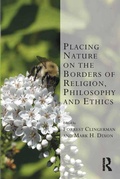 Cover: Placing Nature on the Borders of Religion, Philosophy and Ethics - Routledge