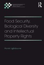 Cover: Food Security, Biological Diversity and Intellectual Property Rights - Routledge