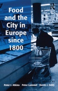 Cover: Food and the City in Europe since 1800 - Routledge