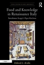 Cover: Food and Knowledge in Renaissance Italy - Routledge