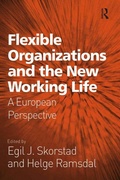 Cover: Flexible Organizations and the New Working Life - Routledge