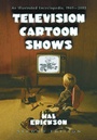Cover: Television Cartoon Shows - McFarland & Co Inc