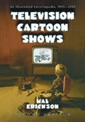 Cover: Television Cartoon Shows - McFarland & Co Inc