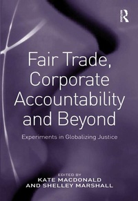 Abbildung von: Fair Trade, Corporate Accountability and Beyond - Routledge