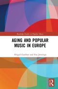 Cover: Aging and Popular Music in Europe - Routledge