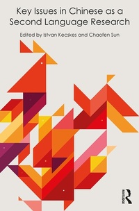 Enlarge image Cover: Key Issues in Chinese as a Second Language Research - Routledge