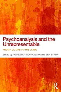 Enlarge image Cover: Psychoanalysis and the Unrepresentable - Routledge