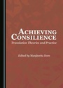 Cover: Achieving Consilience - Cambridge Scholars Publishing
