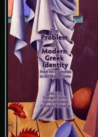 Enlarge image Cover: The Problem of Modern Greek Identity - Cambridge Scholars Publishing