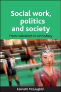 Cover: Social work, politics and society - Policy Press