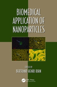 Abbildung von: Biomedical Application of Nanoparticles - CRC Press