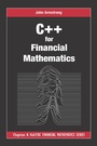 Cover: C++ for Financial Mathematics - Chapman & Hall/CRC