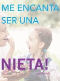 Cover: Me Encanta Ser Una Nieta! - Bellagio Press