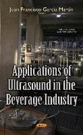 Cover: Applications of Ultrasound in the Beverage Industry - Nova Science Publishers Inc