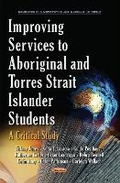 Cover: Improving Services to Aboriginal & Torres Strait Islander Students - Nova Science Publishers Inc