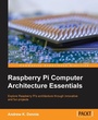 Cover: Raspberry Pi Computer Architecture Essentials - Packt Publishing