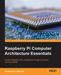 Cover: Raspberry Pi Computer Architecture Essentials - Packt Publishing