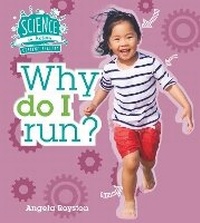 Enlarge image Cover: Keeping Healthy: Why Do I Run? - Words & Pictures
