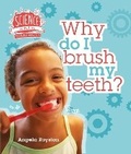 Cover: Keeping Healthy: Why Do I Brush My Teeth? - Words & Pictures