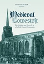 Cover: Medieval Lowestoft - Boydell Press