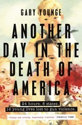 Cover: Another Day in the Death of America - Guardian Faber Publishing
