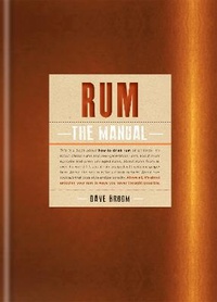 Enlarge image Cover: Rum The Manual - Mitchell Beazley