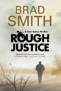 Enlarge image Cover: Rough Justice - Severn House