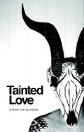 Cover: Tainted Love - Bluemoose Books Ltd