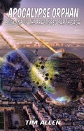 Cover: Apocalypse Orphan (The Fractured Earth Saga, #1) - Spectrum Ink Books