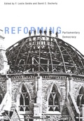 Cover: Reforming Parliamentary Democracy - McGill-Queen's University Press