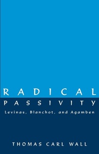 Enlarge image Cover: Radical Passivity - State University of New York Press