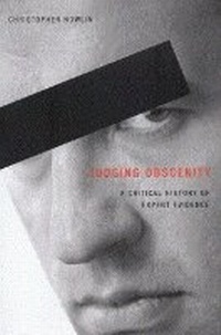 Enlarge image Cover: Judging Obscenity - McGill-Queen's University Press