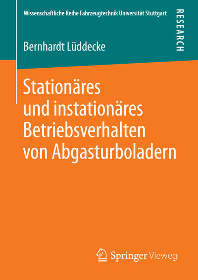Abbildung von: Stationäres und instationäres Betriebsverhalten von Abgasturboladern - Springer Vieweg