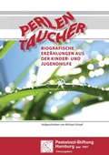 Cover: Perlen Taucher - Biografische Erz&auml;hlungen aus der Kinder- und Jugendhilfe - BoD - Books on Demand