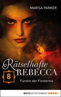 Cover: R&auml;tselhafte Rebecca 08 - Bastei L&uuml;bbe