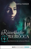 Cover: R&auml;tselhafte Rebecca 09 - Bastei L&uuml;bbe