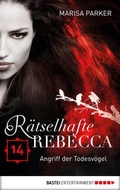 Cover: R&auml;tselhafte Rebecca 14 - Bastei L&uuml;bbe