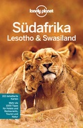 Cover: Lonely Planet Reisef&uuml;hrer S&uuml;dafrika, Lesoto & Swasiland - LONELY PLANET DEUTSCHLAND