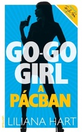 Cover: Go-go girl a p&aacute;cban - Erawan K&ouml;nyvkiad&oacute;
