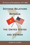 Cover: Defense Relations Between the United States and Vietnam - McFarland & Co Inc