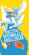 Cover: Krisztus bevonul&aacute;sa Br&uuml;sszelbe - Eur&oacute;pa K&ouml;nyvkiad&oacute;