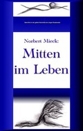 Cover: Mitten im Leben - neobooks