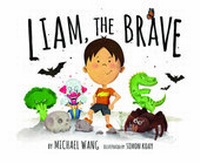 Enlarge image Cover: Liam, the Brave - Marshall Cavendish International (Asia) Pte Ltd