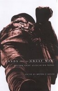 Enlarge image Cover: Canada and the Great War - McGill-Queen's University Press