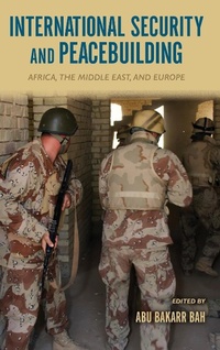 Enlarge image Cover: International Security and Peacebuilding - Indiana University Press