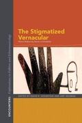 Cover: The Stigmatized Vernacular - Indiana University Press