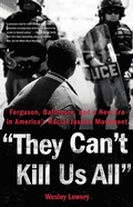 Cover: They Can't Kill Us All - Little, Brown & Company