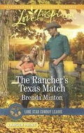Cover: The Rancher's Texas Match - Love Inspired Larger Print
