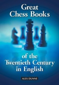 Cover: Great Chess Books of the Twentieth Century in English - McFarland & Co Inc