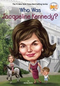 Cover: Who Was Jacqueline Kennedy? - Grosset & Dunlap Inc.,U.S.